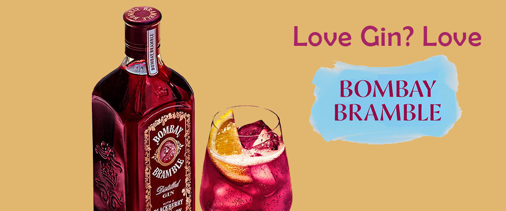 Love Gin? Love Bombay Bramble
